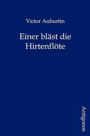 Cover of Einer bl�st die Hirtenfl�te