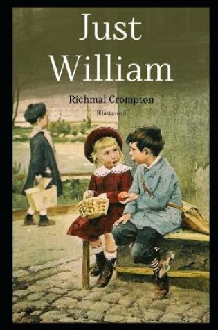 Cover of Just William Illustrated