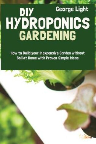 Cover of DIY Hydroponics Gardening