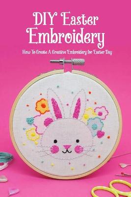 Book cover for DIY Easter Embroidery