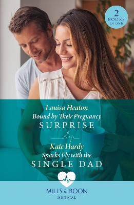 Book cover for Bound By Their Pregnancy Surprise / Sparks Fly With The Single Dad