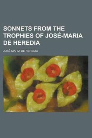 Cover of Sonnets from the Trophies of Jos -Maria de Heredia