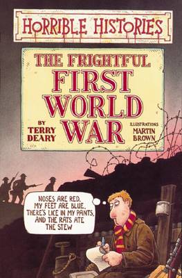 Book cover for Horrible Histories: Frightful First World War