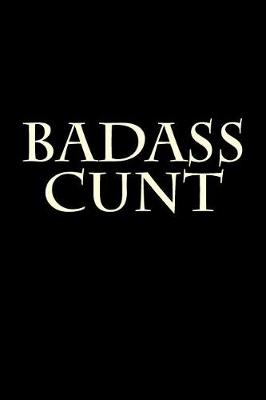 Book cover for Badass Cunt