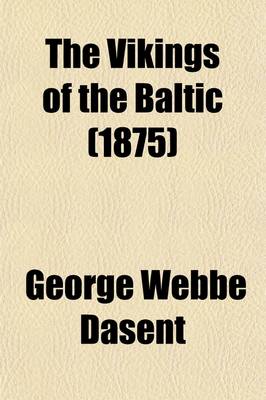 Book cover for The Vikings of the Baltic (Volume 1)