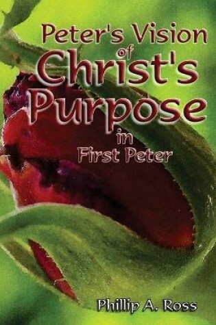 Cover of Peter's Vision of Christ's Purpose