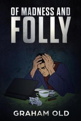 Book cover for Of Madness and Folly