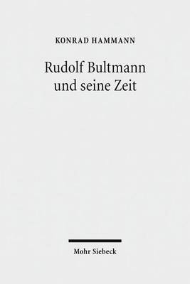 Book cover for Rudolf Bultmann Und Seine Zeit