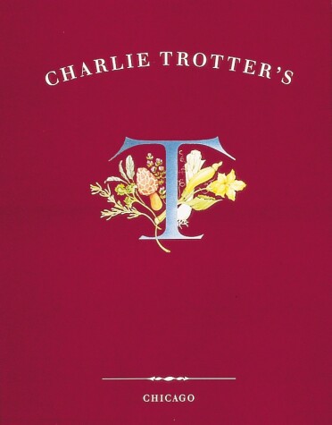 Book cover for Charlie Trotter's