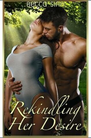 Cover of Rekindling Her Desire