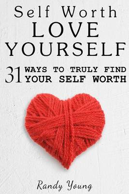 Book cover for Self Worth-Love Yourself