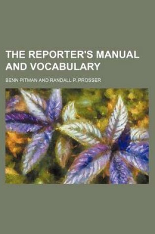 Cover of The Reporter's Manual and Vocabulary