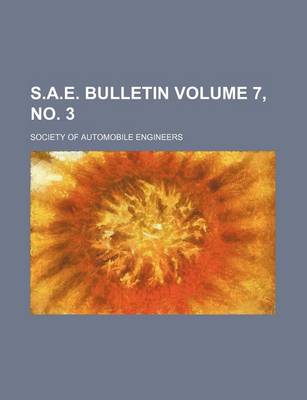 Book cover for S.A.E. Bulletin Volume 7, No. 3