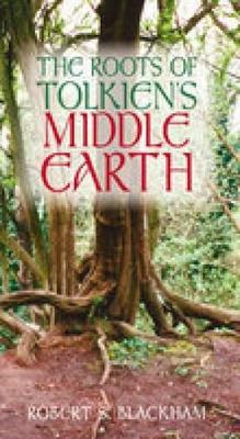 Cover of The Roots of Tolkien's Middle Earth