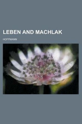 Cover of Leben and Machlak