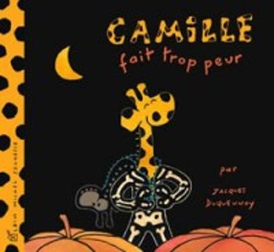 Book cover for Camille fait trop peur