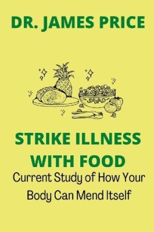 Cover of Strike Illness With Food