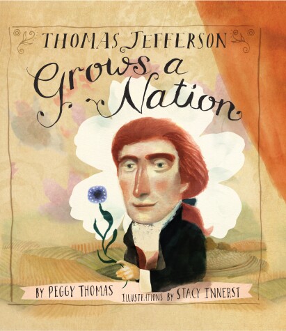 Book cover for Thomas Jefferson Grows a Nation