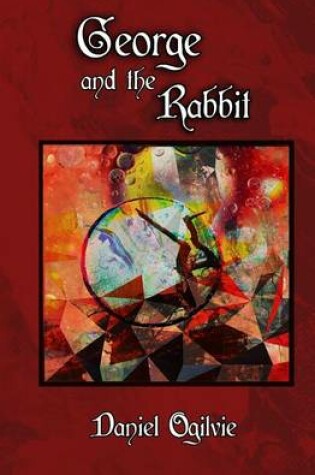 Cover of George and the Rabbit