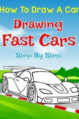 Cover of How to Draw a Car