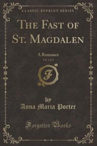 Cover of The Fast of St. Magdalen, Vol. 2 of 3