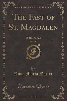 Book cover for The Fast of St. Magdalen, Vol. 2 of 3