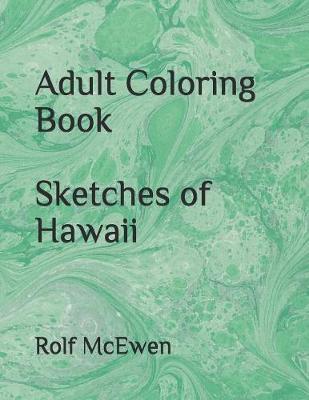 Book cover for Adult Coloring Book: Sketches of Hawaii