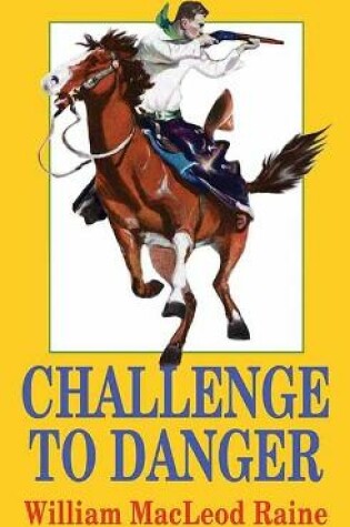 Cover of Challenge to Danger