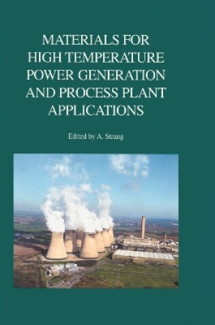 Cover of Materials for High Temperature Power Generation and Process Plant Applications