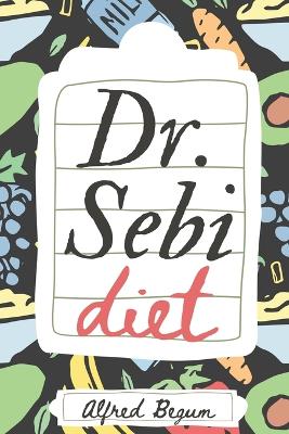 Book cover for Dr. Sebi Diet