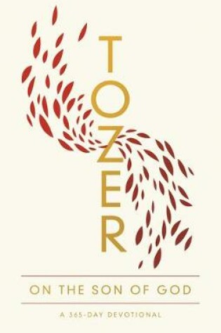 Cover of Tozer on the Son of God