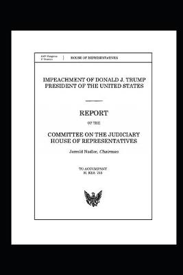 Book cover for Judiciary Committee Report on the Impeachment of Donald Trump