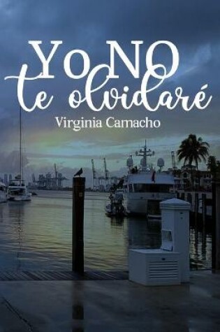 Cover of Yo NO te olvidare