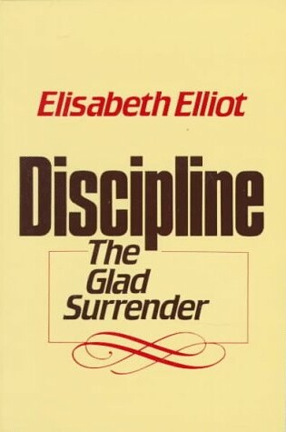 Cover of Discipline, the Glad Surrender