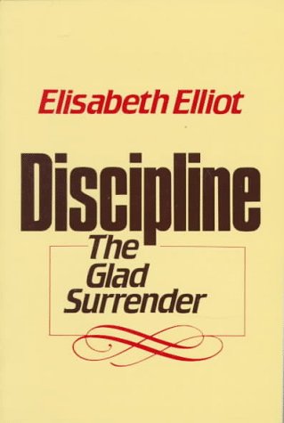 Book cover for Discipline, the Glad Surrender