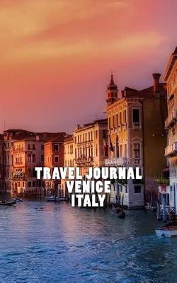 Book cover for Travel Journal Venice Italy