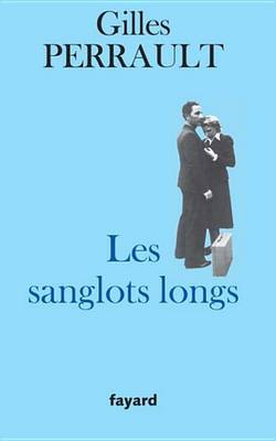 Book cover for Les Sanglots Longs