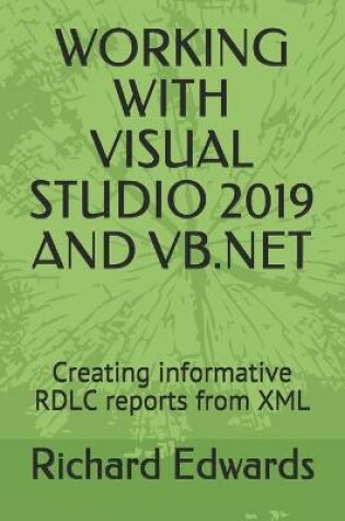 Cover of Working with Visual Studio 2019 and VB.NET