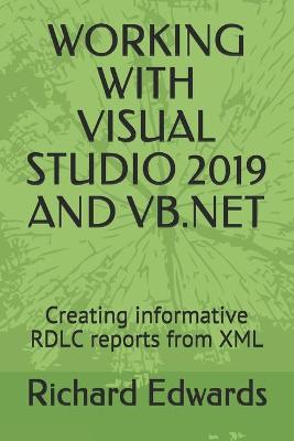 Book cover for Working with Visual Studio 2019 and VB.NET