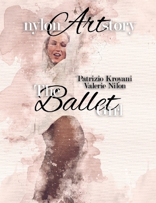 Book cover for nylon Art story The Ballet Girl