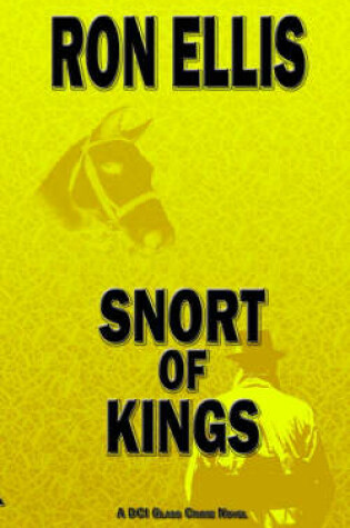 Cover of Snort of Kings