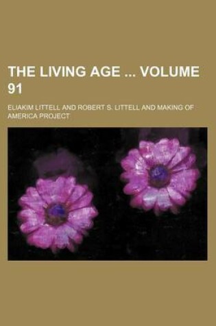 Cover of The Living Age Volume 91