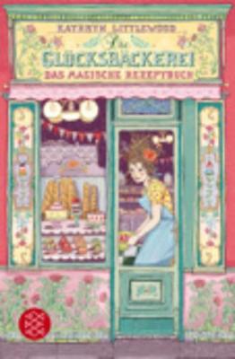 Book cover for Die Glucksbackerei Das magische Rezeptbuch