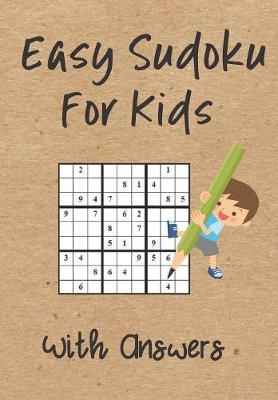 Book cover for Easy Sudoku For Kids With Answers