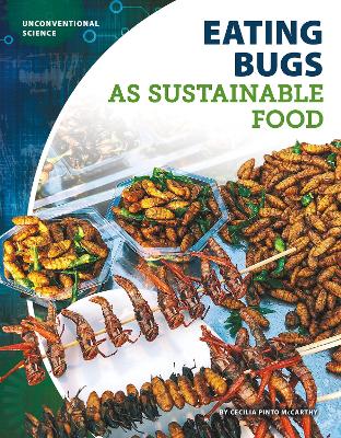 Book cover for Unconventional Science: Eating Bugs as Sustainable Food
