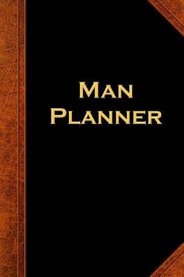 Cover of 2019 Daily Planner For Men Man Planner Vintage Style