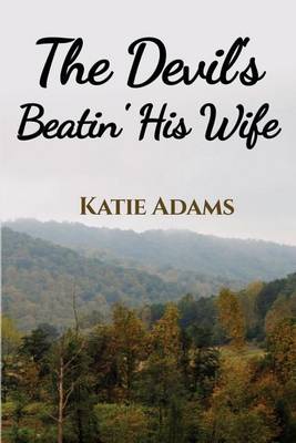 Book cover for The Devil's Beatin' His Wife