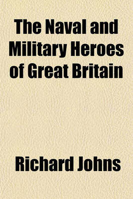 Book cover for The Naval and Military Heroes of Great Britain