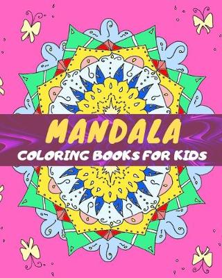 Book cover for MANDALA Coloring Books for Kids