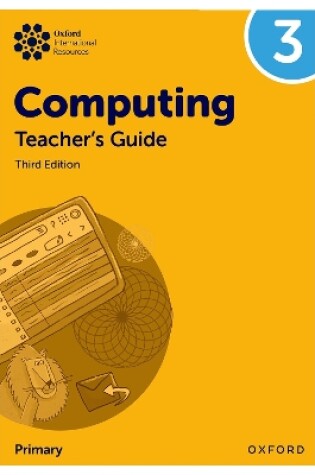 Cover of Oxford International Primary Computing: Teacher's Guide 3